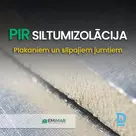 PIR siltumizolācija plakaniem un slīpajiem jumtiem