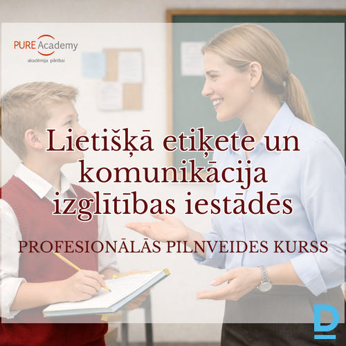 Lietišķā etiķete un komunikācija izglītības iestādēs